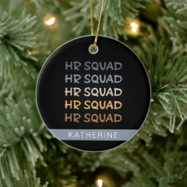 Adorno De Cerámica Personalizado de Recursos Humanos Squad: regalos d