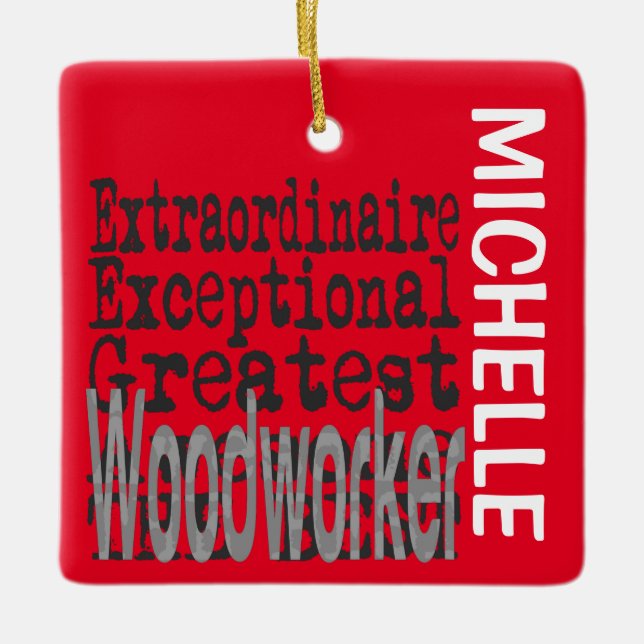 Adorno De Cerámica Personalizado Extraordinario de Woodworker (Anverso)