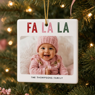 Adorno De Cerámica Personalizado Fa La La Foto de Bebé Navidad