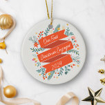 Adorno De Cerámica Personalizado Primera Navidad Comprometido Festive<br><div class="desc">Celebra un hito memorable con este elegante adorno de "Nuestra primera Navidad comprometida 2024". Con una florida floral muy bien diseñada y un banner rojo festivo, este adorno es el recuerdo perfecto para conmemorar el momento especial de su primera Navidad como pareja comprometida. Los alegres detalles florales combinados con el...</div>