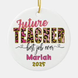 Adorno De Cerámica Personalized Future Teacher Cheetah Print Ornament