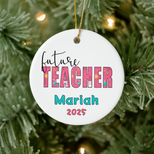 Adorno De Cerámica Personalized Future Teacher Christmas Ornament (Árbol)