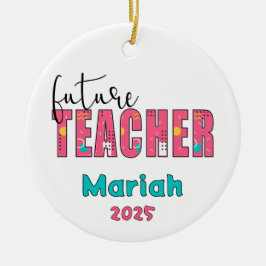 Adorno De Cerámica Personalized Future Teacher Christmas Ornament