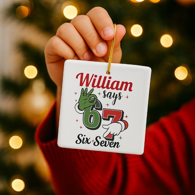 Adorno De Cerámica  Personalized Holiday Ornament -William Says 6•7  (Subido por el creador)