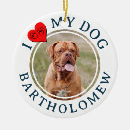 Adorno De Cerámica Personalized I LOVE MY DOG Photo