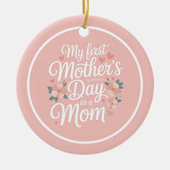 Adorno De Cerámica Personalized Pink Floral First Mother's Day  (Frente)