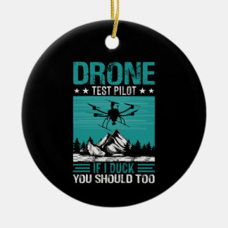 Adorno De Cerámica Piloto de prueba de drones divertido diciendo