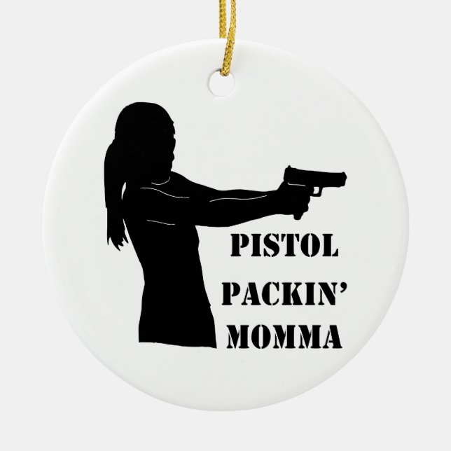 Adorno De Cerámica Pistol Packin' Momma (Frente)