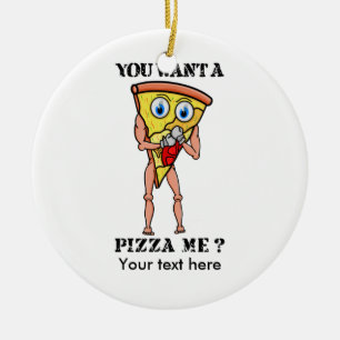 Adorno De Cerámica Pizza Humorística Que Quieres Un Pedazo De Mí
