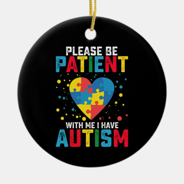 Adorno De Cerámica Por Favor Sé Paciente Conmigo Tengo Conciencia De  (Frente)