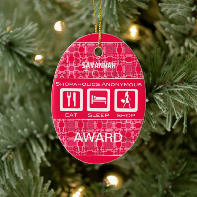 Adorno De Cerámica Premio Pink Funny Shopaholic Eat Sleep Shop (Árbol)