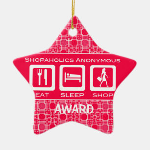 Adorno De Cerámica Premio Pink Funny Shopaholic Eat Sleep Shop