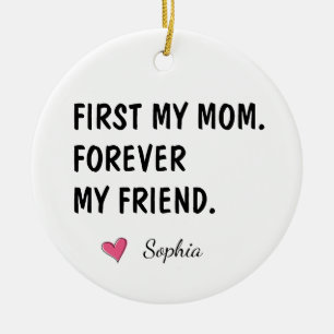 Adorno De Cerámica Primero Mi Mamá Por Siempre Mi Amiga Personalizado