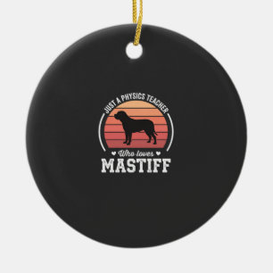 Adorno De Cerámica Profesor de Física Amante de los Perros Mastín