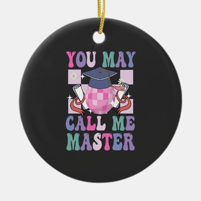 Adorno De Cerámica Puede llamarme Master Funny 2024 Graduation Gift (Frente)