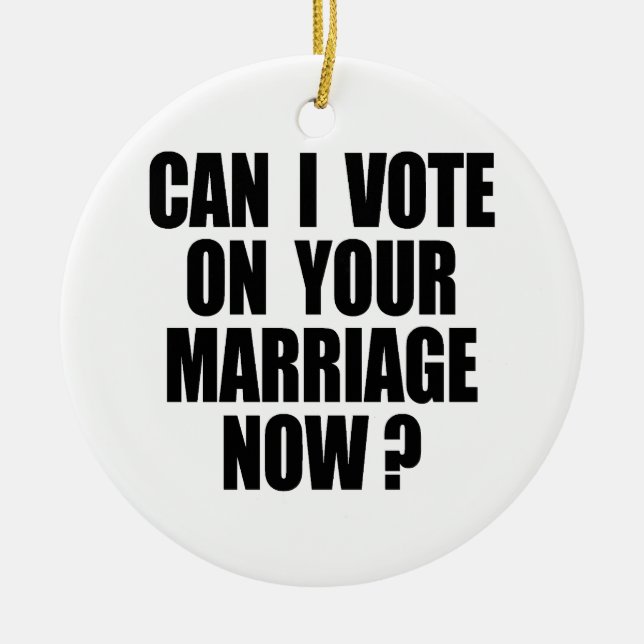 ADORNO DE CERÁMICA PUEDO VOTAR POR SU MATRIMONIO 2 (Frente)