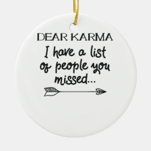 Adorno De Cerámica Querido Karma Tengo Una Lista De Personas Que Extr