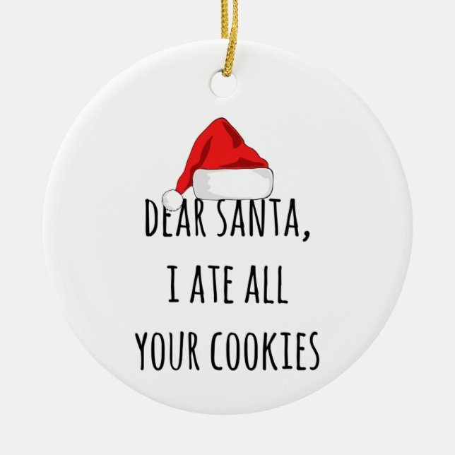 Adorno De Cerámica Querido Santa me comí todas tus galletas Navidades (Frente)