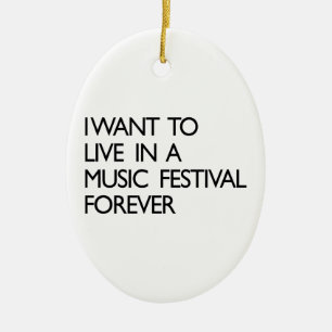 Adorno De Cerámica Quiero vivir en un festival musical para siempre