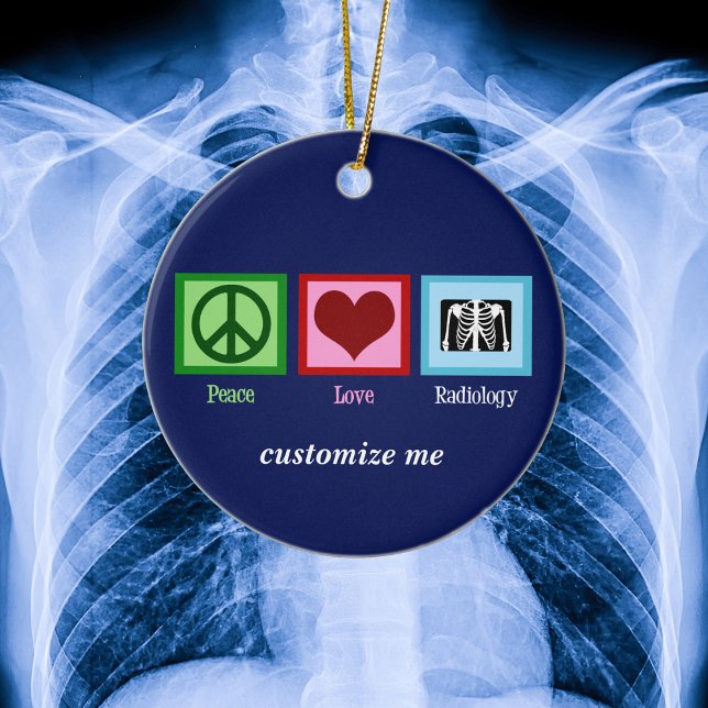 Adorno De Cerámica Radiólogo Personalizado de Radiología de Amor Paz (Subido por el creador)