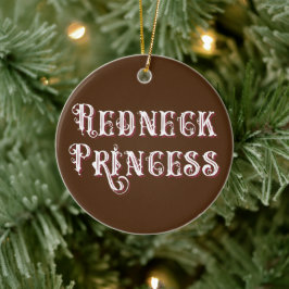 Adorno De Cerámica Redneck Princess Fancy Text