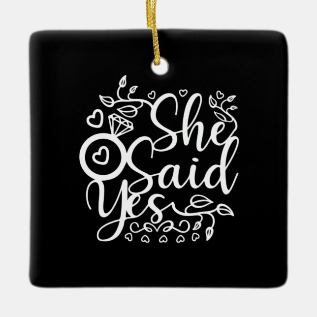 Adorno De Cerámica Regalo boda Ella dice sí (Anverso)