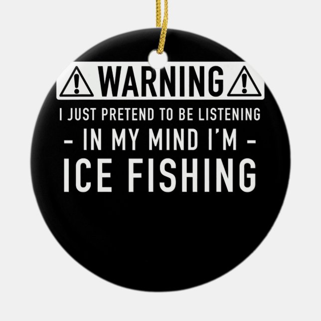 Adorno De Cerámica Regalo de pesca de hielo (Frente)