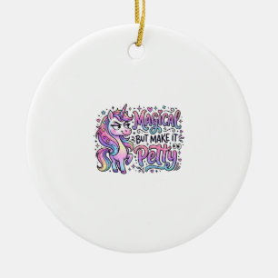 Adorno De Cerámica Regalo de Tipografía Mágica de Unicornio pero Hazl