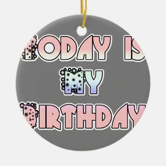 Adorno De Cerámica Regalo HakunaMatata Hoy es mi cumpleaños.png (Frente)