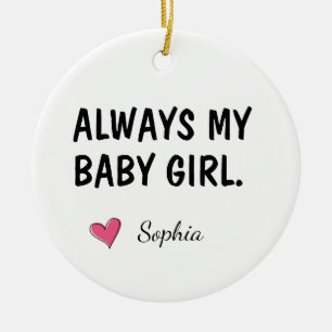 Adorno De Cerámica Regalo Personalizado de Hija Siempre Mi Niña