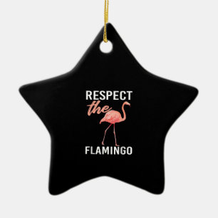 Adorno De Cerámica Respeto Al Flamingo Funny Flamingo Lover