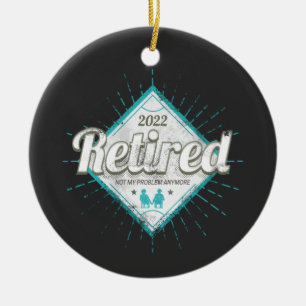 Adorno De Cerámica Retirado Ya No Es Mi Problema Pensionista Vintage