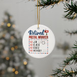 Adorno De Cerámica Retiro de la carta de porte de trabajador postal r<br><div class="desc">Un regalo de despedida para un cartero, lindo y divertido. El diseño es brillante, audaz y divertido usando la moderna decoración y tipografía de guiones y dice "Trabajador Postal Retirado, Sin Trabajo, Sin Reloj, Sin Cuidados Ni Memoria". Es un regalo perfecto para su compañero de trabajo que se retira este...</div>