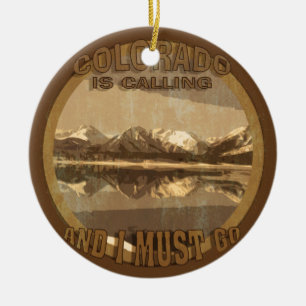 Adorno De Cerámica Rustic Colorado is Calling and I must go ornament