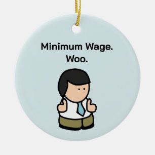 Adorno De Cerámica Salario mínimo Woo Funny Office Trabajador Persona