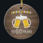 Adorno De Cerámica Saludos y cervezas rústicos a 60 años<br><div class="desc">Saludos y cervezas rústicos a 60 años de ornamento cerámico</div>