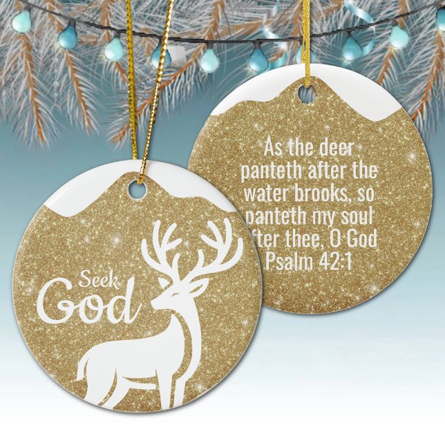 Adorno De Cerámica Seek God Religious Holiday  ⛪️ 🎄 (Custom Seek God, Bible Verse Festive Reindeer Devotional Ceramic Ornament Snow Golden Psalm 42:1 🦌✞)