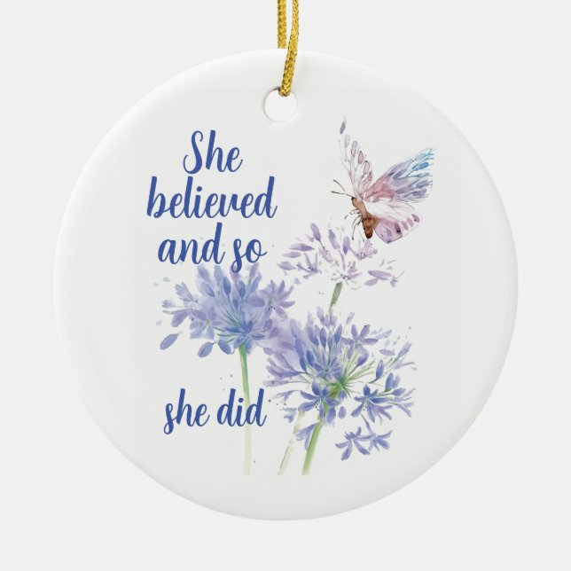 Adorno De Cerámica "She believed and so  Motivational Quote Butterfly (Frente)