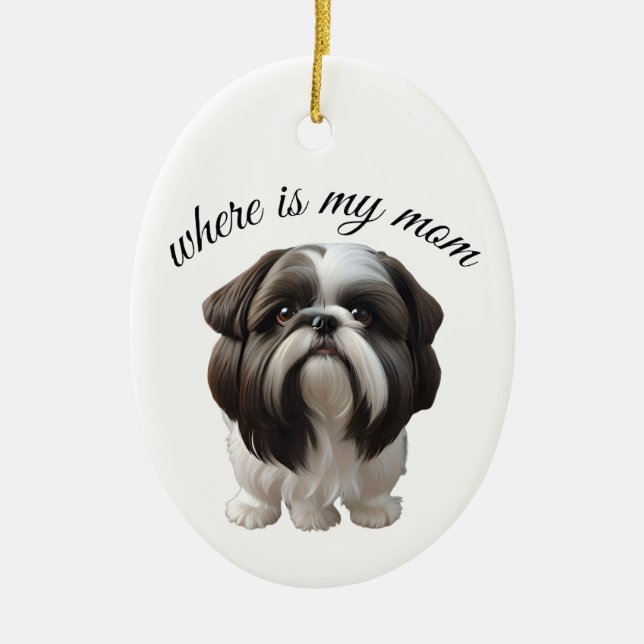 Adorno De Cerámica Shih Tzu - ¿Dónde Está Mi Mamá? (Frente)