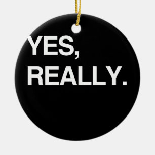 ADORNO DE CERÁMICA SÍ, REALMENTE