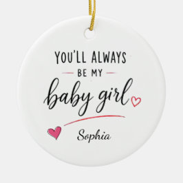 Adorno De Cerámica Siempre Serás Mi Niña Personalizado