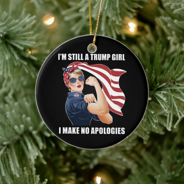 Adorno De Cerámica Sigo siendo Chica de Trump, no pido disculpas a Tr (Árbol)