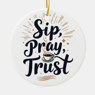 Adorno De Cerámica Sip Pray Trust Café Y Jesus Lover