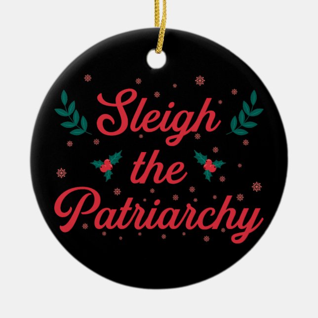 Adorno De Cerámica Sleigh The Patriarchy Feminist Christmas (Frente)