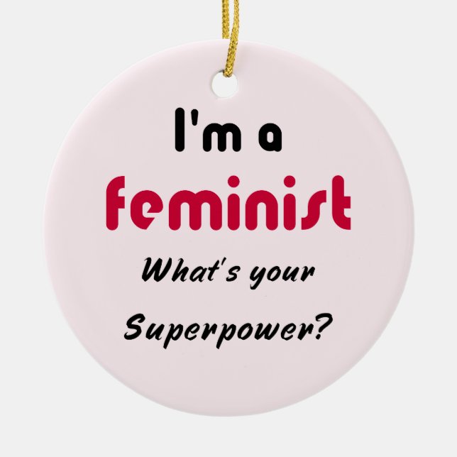 Adorno De Cerámica Slogan de superpotencia feminista rosa (Frente)