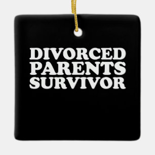Adorno De Cerámica Sobreviviente Divorciado de Padres Divertido