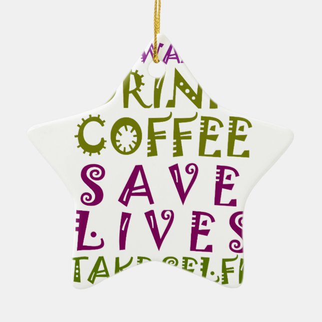 Adorno De Cerámica Solo quiero tomar café y tomar selfies (Frente)