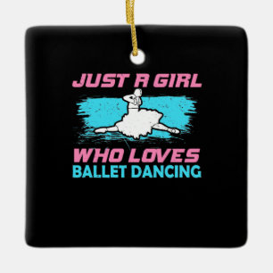 Adorno De Cerámica Sólo un Chica que ama el baile ballet