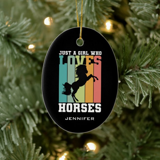Adorno De Cerámica Sólo un chica que ama los caballos | Personalizado (Árbol)
