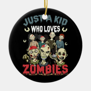 Adorno De Cerámica Solo un niño que ama a los zombis Halloween